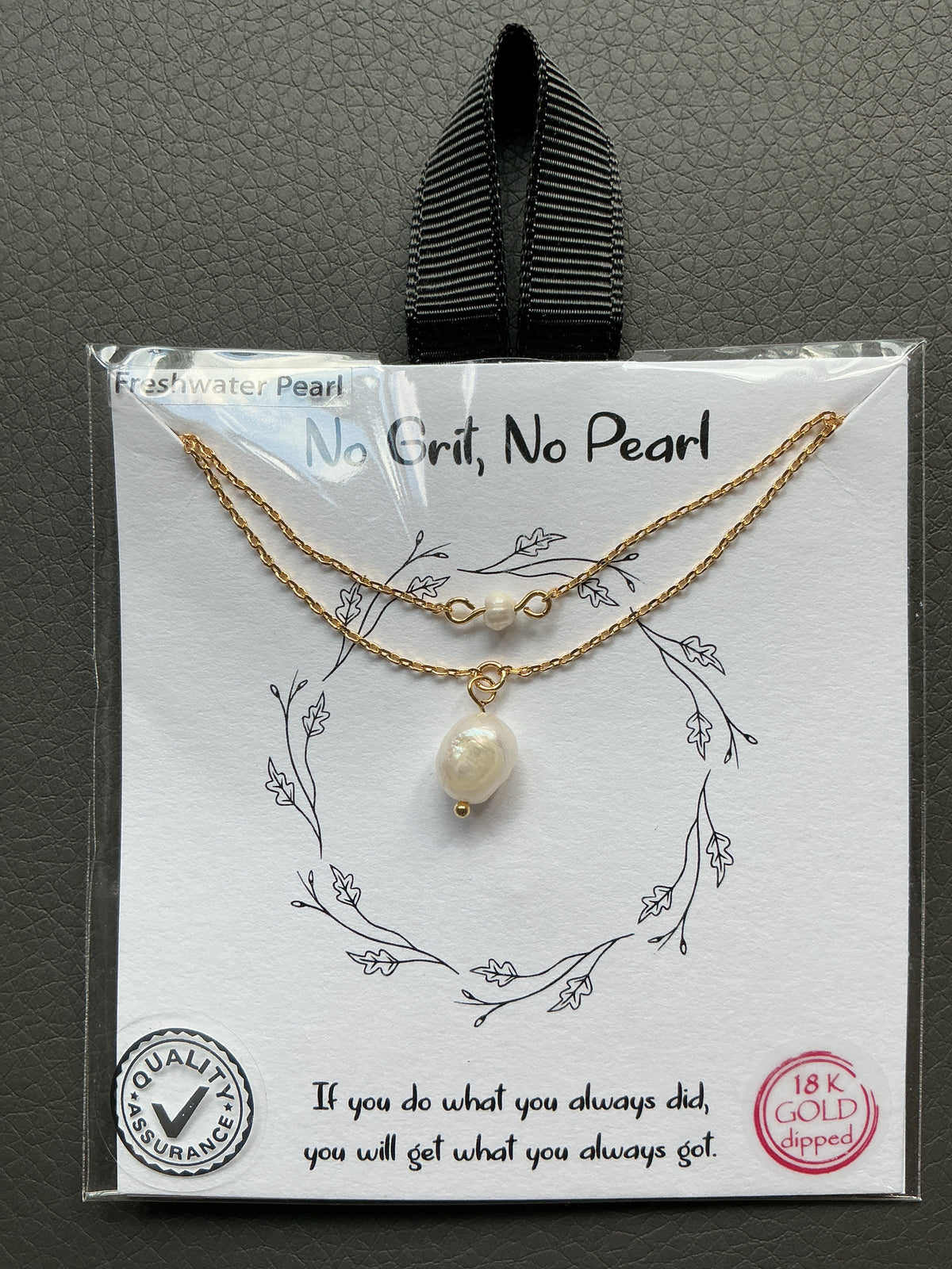 “NO GRIT,NO PEARL” 18K GOLD DIPPED FRESHWATER PEARL NECKLACE