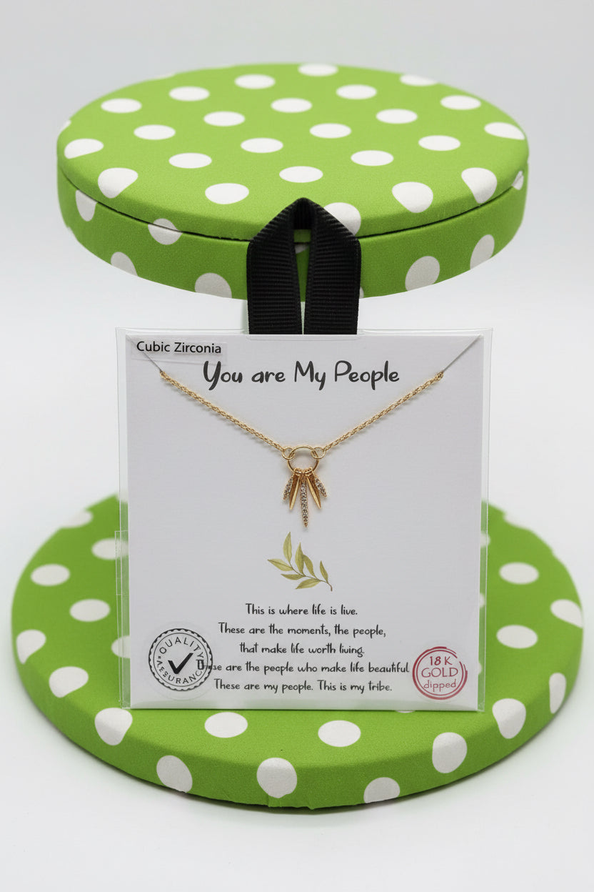 “ YOU ARE MY PEOPLE “ 18K GOLD DIPPED CUBIC ZIRCONIA NECKLACE