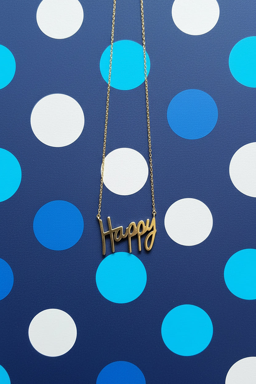 “I’M HAPPY” NECKLACE