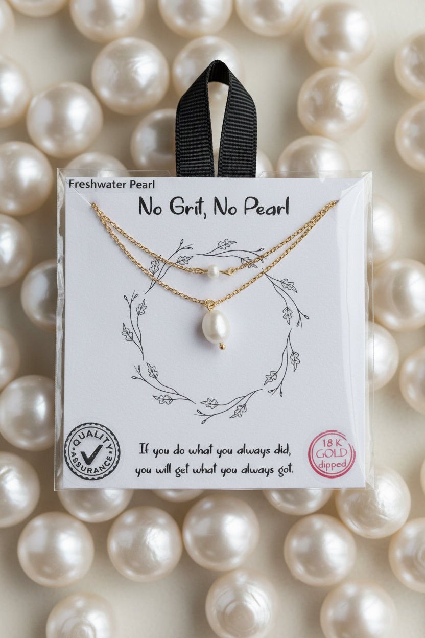 “NO GRIT,NO PEARL” 18K GOLD DIPPED FRESHWATER PEARL NECKLACE