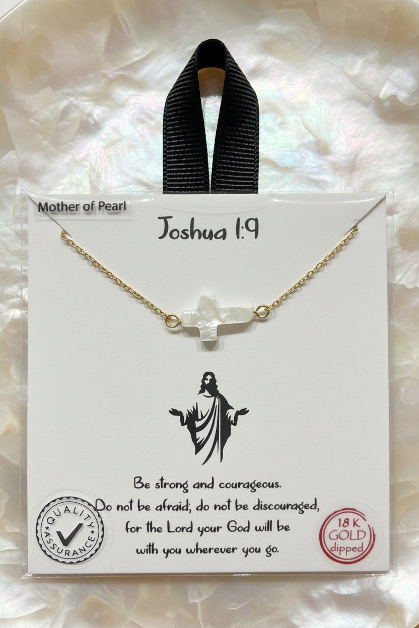 “ JOSHUA 1:9” MOTHER OF PEARL 18K GOLD DIPPED NECKLACE