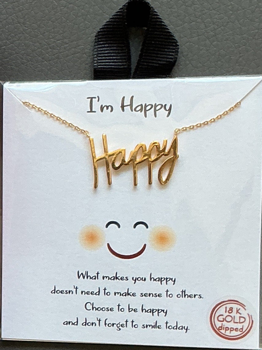 “I’M HAPPY” NECKLACE