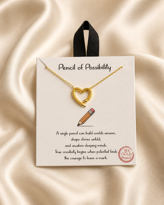 PENCIL OF POSSIBILITY