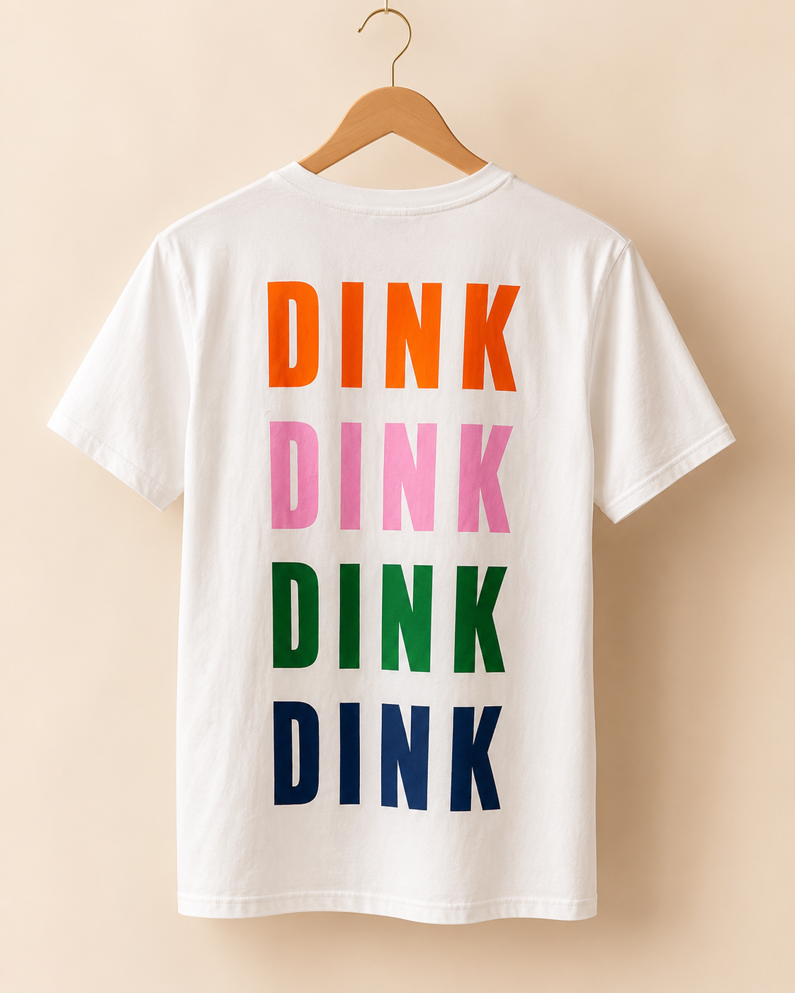“DINK DINK DINK” T-SHIRT