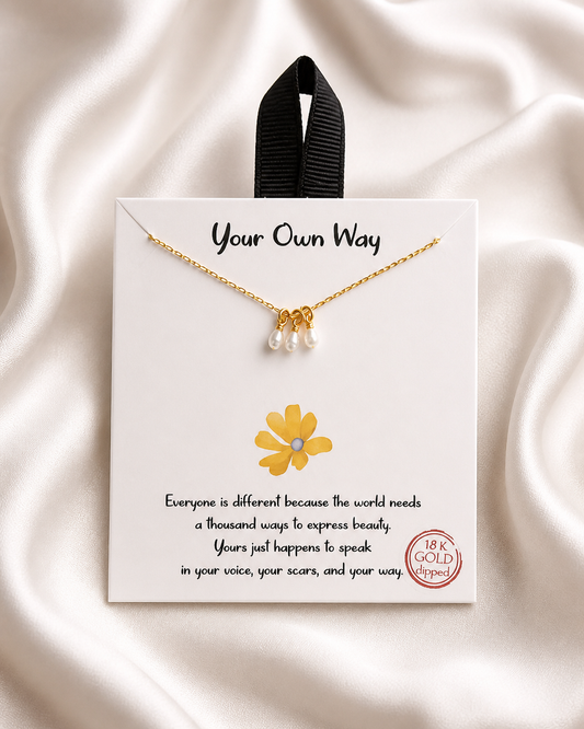 YOUR OWN WAY